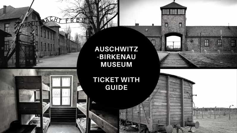 Auschwitz-Birkenau: Memorial Entry Ticket and Guided Tour - The emotional and educational value