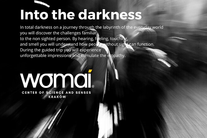 WOMAI Cracow - Into the darkness experience - Who will enjoy Into the Darkness most?
